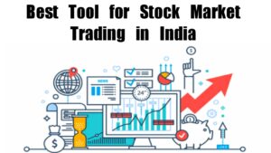 Best Tool for Stock Market Trading