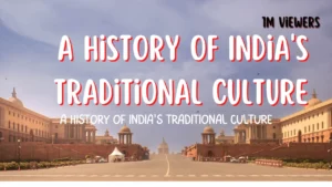 A History of India's Traditional Culture