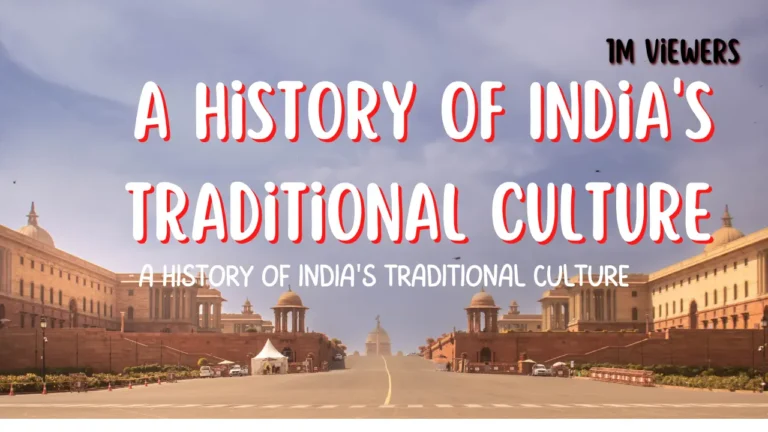 A History of India's Traditional Culture