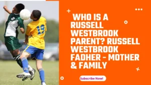 Who Is a Russell Westbrook Parent? Russell Westbrook Fadher - Mother & Family