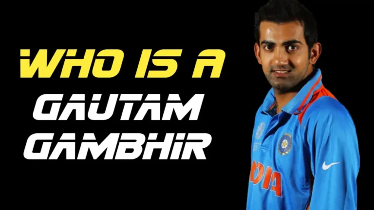 Who is a Gautam Gambhir | Gautam Gambhir कोन है |