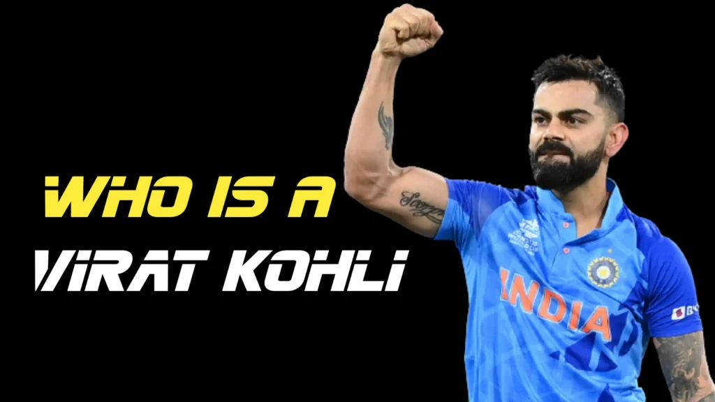 Who is a Indian Cricket King Virat Kohli | King Kohli कोन है | 