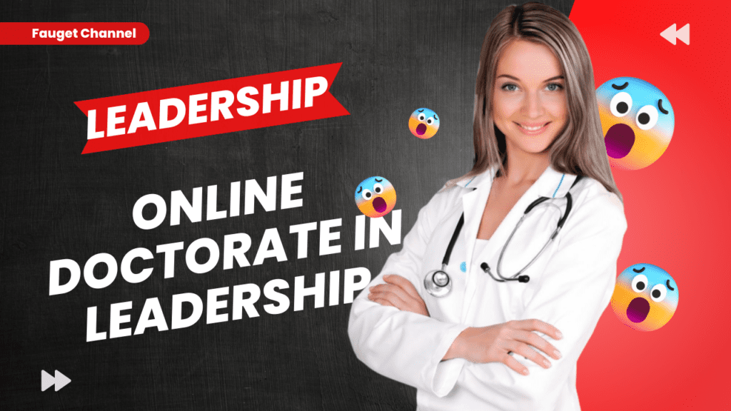 Online Doctorate in Leadership Shaping the Future of Organizational ExcellenceOutline  139