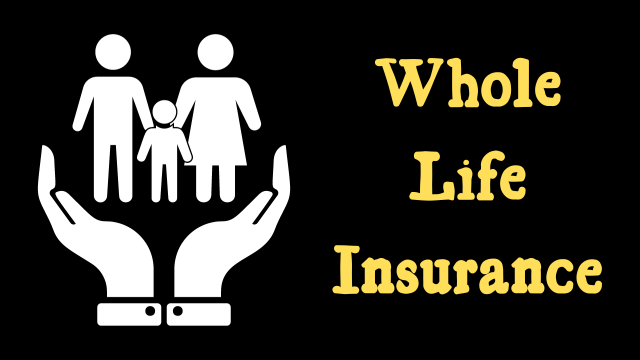 Whole Life Insurance