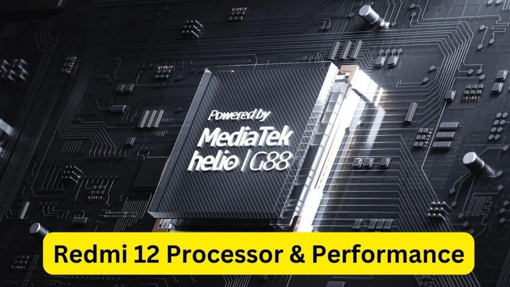 Redmi 12 Processor & Performance